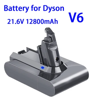 12800mAh 21,6 V Lithium-Batterie für Dyson V6 DC62 DC58 DC59 SV09 SV07 SV03 Staubsauger Ersatz Teile Sony zellen